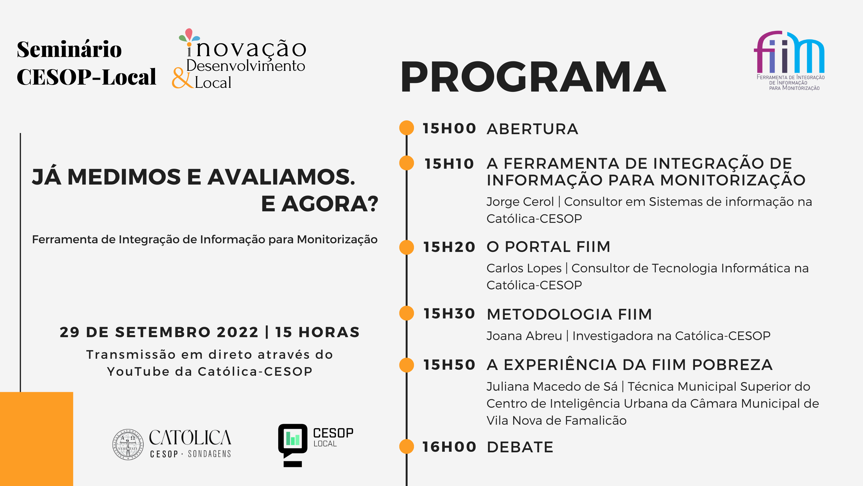 programa lançamento FIIM - Ferramenta de Monitorização por CESOP-Local para os Territórios Sustentáveis da Universidade Católica Portuguesa 