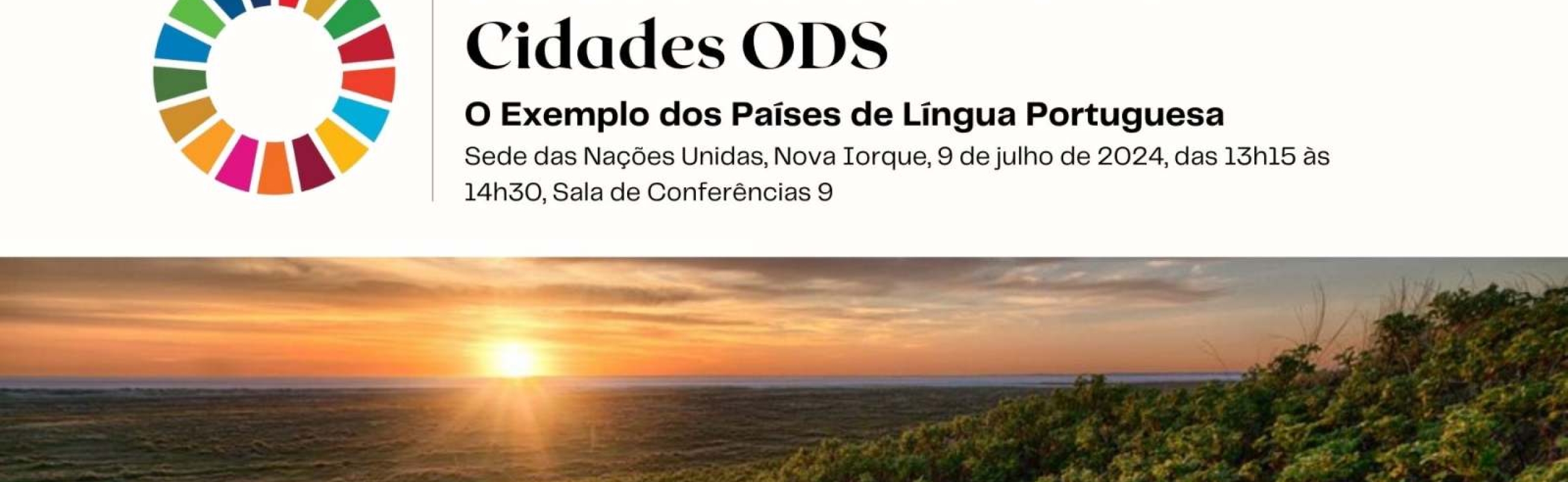 A "Iniciativa Lusófona das Cidades ODS: O exemplo dos Países de Língua Portuguesa" no Fórum Político de Alto Nível sobre Desenvolvimento Sustentável em Nova Iorque