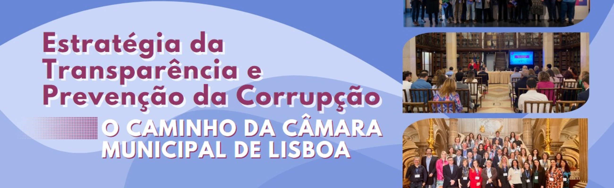 Observatório Autárquico CESOP-Local apresenta a Estratégia da Transparência e Prevenção da Corrupção: O Caminho da Câmara Municipal de Lisboa