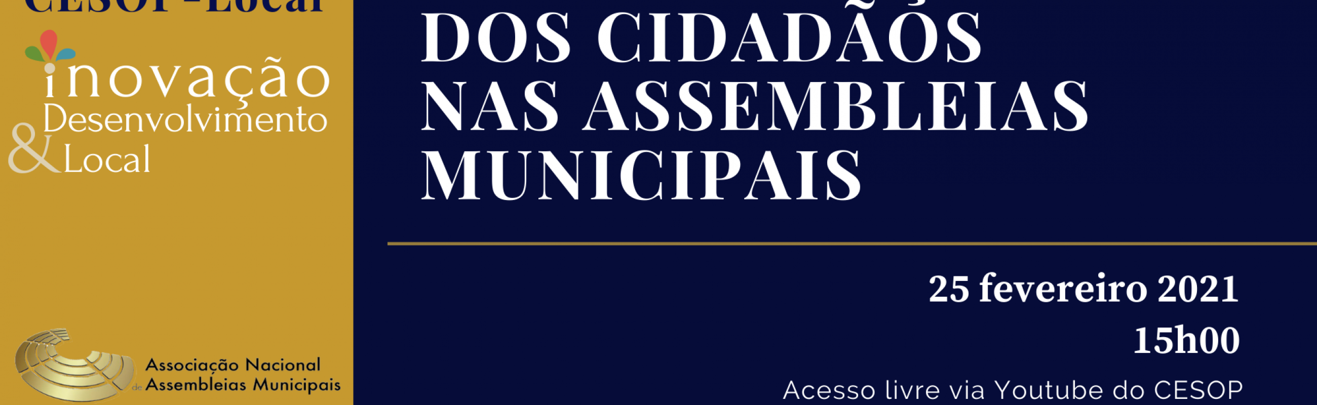 Seminário CESOP-LocalInovação e Desenvolvimento Local em parceria com ANAM e CVEL 